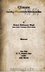 CLIMATE CONSIDERED ESPECIALLY IN RELATION TO MAN   1908  PDF电子版封面     