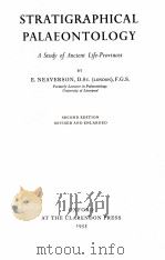 STRATIGRAPHICAL PALAEONTOLOGY 1955 PDF电子版封面 SECOND EDITION REVISED AND ENL