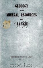 GEOLOGY AND MINERAL RESOURCES OF JAPAN PDF电子版封面 SECOND EDITION