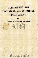 RUSSIAN-ENGLISH TEECHNICAL AND CHEMICAL DICTIONARY   1947  PDF电子版封面     