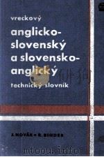 VRECKOVY ANGLICKO-SLOVENSKY A SLOVENSKO-ANGLICKY TECHNICKY SLOVNIK 1961 PDF电子版封面