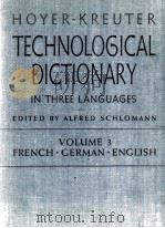HOYER-KREUTER DICTIONNAIRE TECHNOLOGIQUE TOME III FRANCAIS-ALLEMAND-ANGLAIS 1944 PDF电子版封面