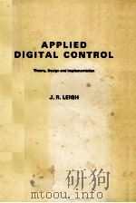 APPLIED DIGITALCONTROL PDF电子版封面 J.R.LEIGH
