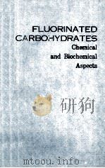 FLUORINATED CARBOHYDRATES PDF电子版封面 N.F.TAYLOR