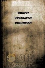 DESKTOP INFORMATION TECHNOLOGY PDF电子版封面