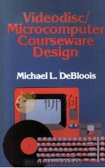 VIFEODISC/MICROCOMPUTER COURSEWARE DESIGN PDF电子版封面