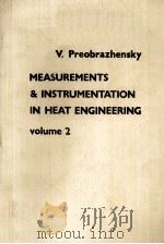 V.PREOBRAZHENSKY MEASUREMENTS & INSTRUMENTATION IN HEAT ENGINEERING VOLUME 2（ PDF版）