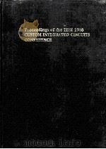 PROCEEDINGS OF THE IEEE 1988 CUSTOM INTEFRATED CIRCUITD CONFERENCE（ PDF版）