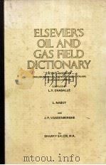 ELSEVIER'S OIL AND GAS FIELD DICTIONARY PDF电子版封面 L.MASUY
