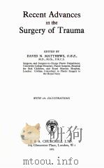 Recent Advances in the Surgery of Trauma PDF电子版封面