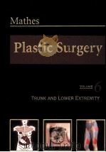 Plastic Surgery Volume 6 Second Edition PDF电子版封面 9780721688176