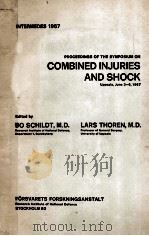PROCEEINGS OF TEH SYMPOSIUM ON COMBINED INJURIES AND SHOCK PDF电子版封面