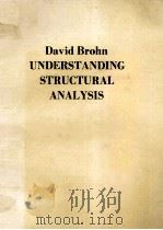 DAVID BROHN UNDERSTANDING STRUCTURAL ANALYSIS PDF电子版封面