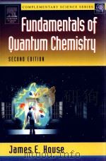 FUNDAMENTALS OF QUANTUM CHEMISTRY SECOND EDITION PDF电子版封面 0123567718