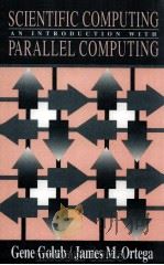 SCIENTIFIC COMPUTING AN INTRODUCTION WITH PARALLEL COMPUTING PDF电子版封面 0122892534