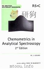 CHEMOMETRICS IN ANALYTICAL SPECTROSCOPY 2ND EDITION     PDF电子版封面  0854045953   