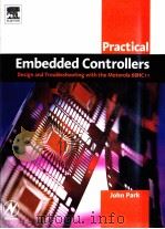 PRACTICAL EMBEDDED CONTROLLERS:DESIGN AND TROUBLESHOOTING WITH THE MOTOROLA 68HC11 PDF电子版封面 0750658029