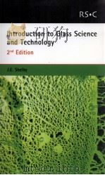 INTRODUCTION TO GLASS SCIENCE AND TECHNOLOGY 2ND EDITION PDF电子版封面 0854046399