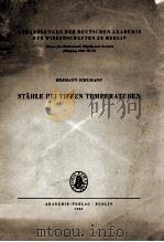 STAHLE BEI TIEFEN TEMPERATUREN MIT 23 ABBILDUNGEN UND 22 TABELLEN 1961 PDF电子版封面