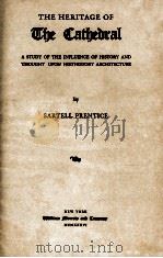 THE HERITAGE OF THE CATHEDRAL 1936 PDF电子版封面