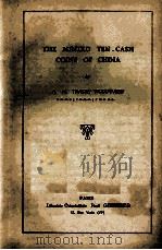 THE MINTED TEN-CASH COINS OF CHINA     PDF电子版封面    A. M. TRACEY WOODWARD 
