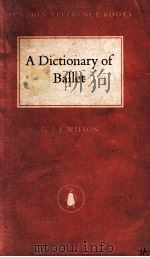 A DICTIONARY OF BALLET   1957  PDF电子版封面    G. B. L. WILSON 
