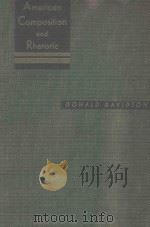AMERICAN COMPOSITION AND RHETORIC 1943 PDF电子版封面