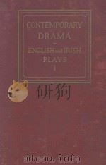 CONTEMPORARY DRAMA ENGLISH AND IRISH PLAYS I 1931 PDF电子版封面 E. BRADLEE WATSON AND BENFIELD