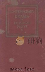 CONTEMPORARY DRAMA EUROPEAN PLAYS II（1932 PDF版）