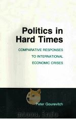 POLITICS IN HARD TIMES PDF电子版封面 0801494362