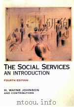 THE SOCIAL SERVICES AN INTRODUCTION PDF电子版封面 0875813879