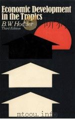 ECONOMIC DEVELOPMENT IN THE TROPICS     PDF电子版封面    B W HODDER 