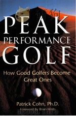 PEAK PERFORMANCE GOLF PDF电子版封面 0809224321 PATRICK COHN