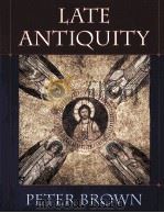 LATE ANTIQUITY PETER BROWN     PDF电子版封面  0674511700   
