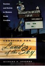 CREATING THE LAND OF THE SKY PDF电子版封面 0817314628