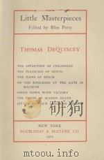 LITTLE MASTERPIECES THOMAS DEQUINCEY（1901 PDF版）