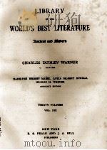 LIBRARY OF THE WORLD'S BEST LITERATURE THIRTY VOLUMES VOL. XIX 1897 PDF电子版封面