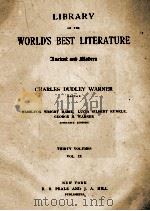 LIBRARY OF THE WORLD'S BEST LITERATURE THIRTY VOLUMES VOL. IX 1897 PDF电子版封面