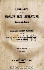 LIBRARY OF THE WORLD'S BEST LITERATURE THIRTY VOLUMES VOL. XXIX 1898 PDF电子版封面