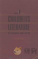 CHILDREN'S LITERATURE BY GRADES AND TYPES（1938 PDF版）