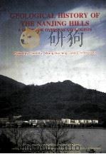 GEOLOGICAL HISTORY OF THE NANJING HILLS A GUIDE FOR OVERSEAS GEOLOGISTS PDF电子版封面 C.H.HOLLAND