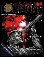 HORIZONS 1995 EDITION EXPLORING THE UNIVERSE PDF电子版封面 0534248896 MICHAEL A.SEEDS