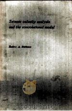 SEISMIC UELOCITY ANALYSIS AND THE CONUOLUTIONAL MODEL（ PDF版）