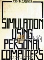 SIMULATION USING PERSONAL COMPUTERS     PDF电子版封面     