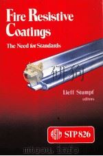 FIRE RESISTIVE COATINGS THE NEED FOR STANDARDS（ PDF版）