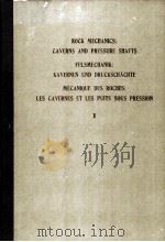ROCK MECHANICS:CAVERNS AND PRESSURE SHAFTS FELSMECHANIK:KAVERNEN UND DRUCKSCHACHTE MECANIQUE DES ROC PDF电子版封面