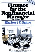 FINANCE FOR THE NONFINANCIAL MANAGER 3RD EDITION PDF电子版封面 0471610593 HERVERT T.SPIRO