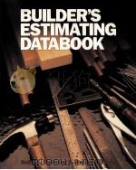 BUILDER'S ESTIMATING DATABOOK     PDF电子版封面  0830627685   