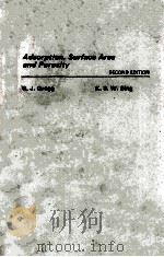 ADSORPTION SURFACE AREA AND POROSITY PDF电子版封面 S.J.GREGG