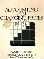 ACCOUNTING FOR CHANGING PRICES PDF电子版封面 DANIEL L.JENSEN
